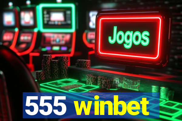 555 winbet